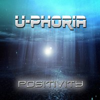 U-Phoria – Positivity