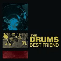 The Drums – Best Friend
