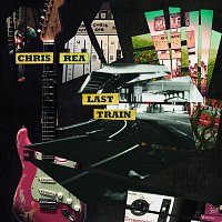 Chris Rea – Last Train