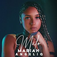 Mariah Angeliq – Malo