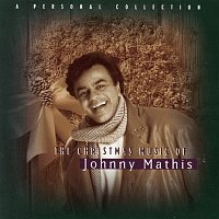 Johnny Mathis – The Christmas Music Of Johnny Mathis: A Personal Collection