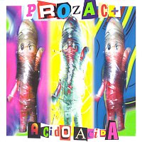 Prozac+ – Acidoacida
