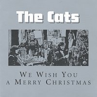 The Cats – We Wish You A Merry Christmas