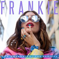 FRANKIE + Frankie Bird – New Obsession (The Remixes)