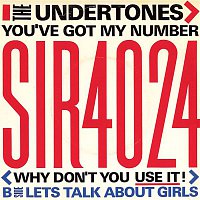 The Undertones – You've Got My Number (Why Don't You Use It!)