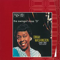 Dinah Washington, Quincy Jones And His Orchestra – The Swingin' Miss "D"
