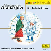 Alexander Afanasjew, Peter Fitz, Deutsche Grammophon Literatur – Russische Marchen