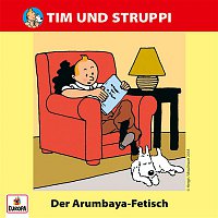 Tim & Struppi – 019/Der Arumbaya-Fetisch
