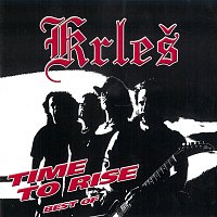 Krleš – Time To Rise (Best Of)