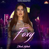 Dhanda Nyoliwala – Foxy