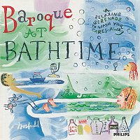 Různí interpreti – Baroque at Bathtime