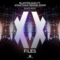 Blasterjaxx – Black Rose (feat. Jonathan Mendelsohn)