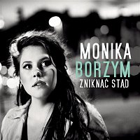 Monika Borzym – Zniknac stad