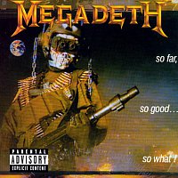Megadeth – So Far, So Good...So What! [Expanded Edition - Remastered]