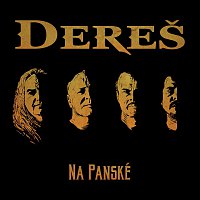 Dereš – Na Panské