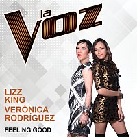 Lizz King, Verónica Rodríguez – Feeling Good [La Voz US]