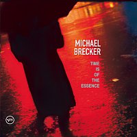 Michael Brecker – Time Is Of The Essence