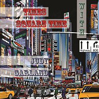 Judy Garland – Times Square Time with