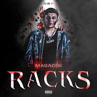 MASACRE – Racks