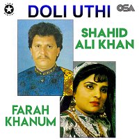 Shahid Ali Khan, Farah Khanam – Doli Uthi