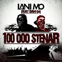 Lani Mo, Dani M – 100 000 stenar