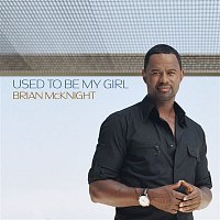 Brian McKnight – Used To Be My Girl