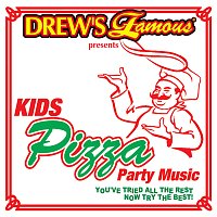 Drew's Famous Presents Kids Pizza Party Music