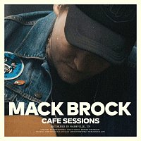 Mack Brock, Worship Together – Cafe Sessions