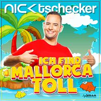 Nick Tschecker – Ich find Mallorca toll