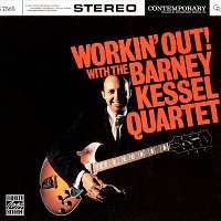 The Barney Kessel Quartet – Workin' Out!