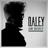 Daley – Alone Together EP