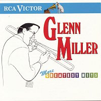 Glenn Miller – More Greatest Hits