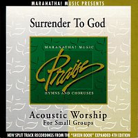 Maranatha! Acoustic – Acoustic Worship: Surrender To God