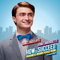 Daniel Radcliffe, John Larroquette – How To Succeed In Business Without Really Trying [Booklet Version]