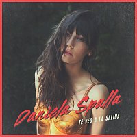Daniela Spalla – Te Veo A La Salida
