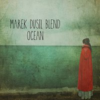 Marek Dusil Blend – Ocean