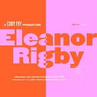 Cody Fry – Eleanor Rigby