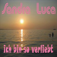 Sandra Luca – Ich bin so verliebt