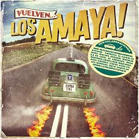 Los Amaya – Vuelven Los Amaya