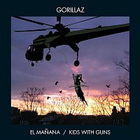 El Manana/Kids With Guns
