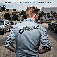 HUGEL – Coming Home (feat. Jimmy Hennessy)