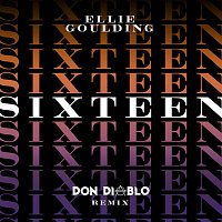 Ellie Goulding, Don Diablo – Sixteen [Don Diablo Remix]