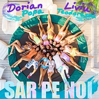 Dorian Popa, Liviu Teodorescu – Sar pe noi