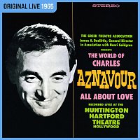Charles Aznavour – The World Of Charles Aznavour - All About Love [Live a Hollywood / 1965]