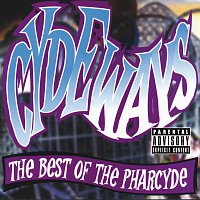 The Pharcyde – Cydeways: The Best Of The Pharcyde