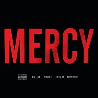 Kanye West, Big Sean, Pusha T, 2 Chainz – Mercy