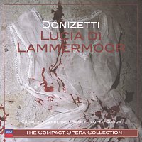 Montserrat Caballé, José Carreras, Samuel Ramey, New Philharmonia Orchestra – Donizetti: Lucia di Lammermoor