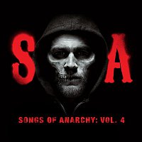 Sons of Anarchy – Songs of Anarchy, Vol. 4 (Music from Sons of Anarchy)