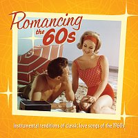 Přední strana obalu CD Romancing The 60's: Instrumental Renditions Of Classic Love Songs Of The 1960s