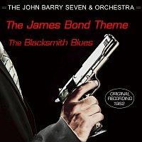 The John Barry Seven & Orchestra – The James Bond Theme / The Blacksmith Blues